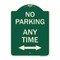 Signmission No Parking Anytime W/ Bidirectional Arrow Heavy-Gauge Aluminum Sign, 24" x 18", G-1824-23777 A-DES-G-1824-23777 - alternate 1